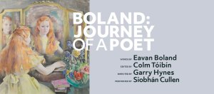 Boland: Journey of a Poet
