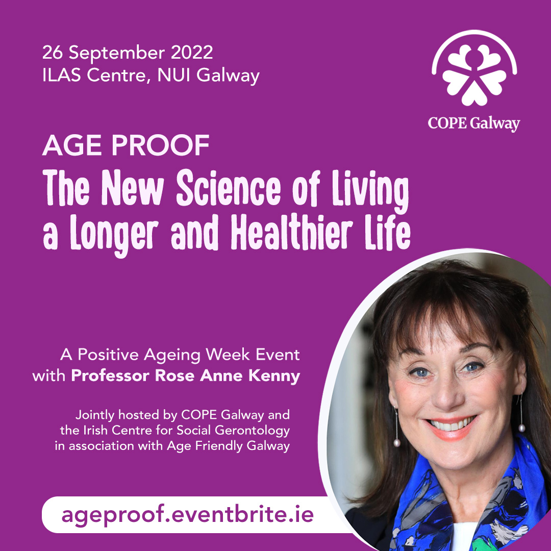 Positive Ageing Week Galway promotional poster saying Age Proof The New Science of living a longer and Healthier life