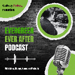 Podcast: Evergreen Ever After